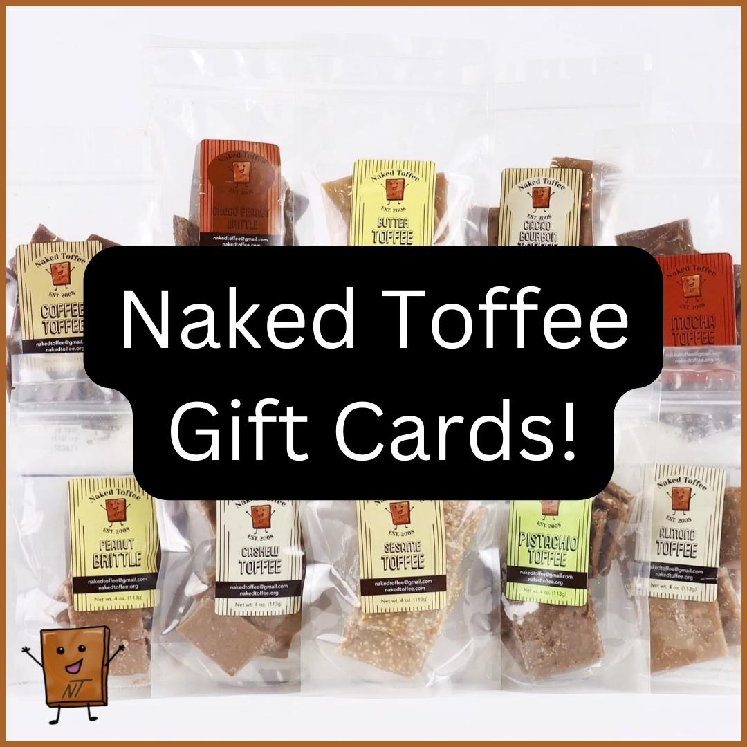 Naked Toffee Gift Card